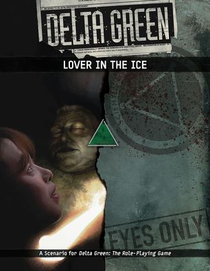 Delta Green - Lover in the Ice - SC / english - APU8144