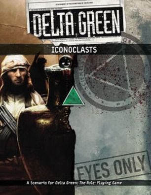 Delta Green - Iconoclast - HC / english - APU8136
