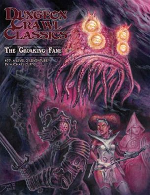 Dungeon Crawl Classics #77 The Croaking Fane - english - DCC - GMG5078