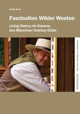 Faszination Wilder Westen, Cindy Drexl