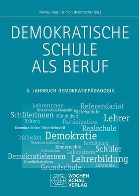Demokratische Schule als Beruf, Markus Gloe