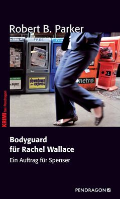 Bodyguard f?r Rachel Wallace, Robert B. Parker