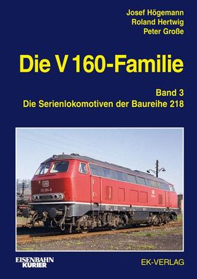 Die V 160-Familie 03: Die Baureihe 218, Josef H?gemann