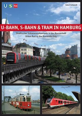 U-Bahn, S-Bahn & Tram in Hamburg, Schwandl Robert