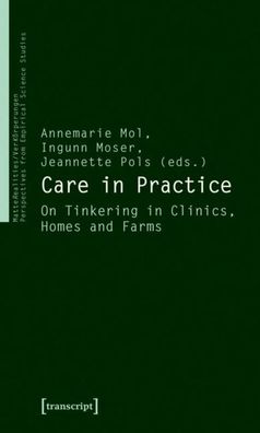 Care in Practice, Annemarie Mol