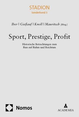 Sport, Prestige, Profit, Walter Iber