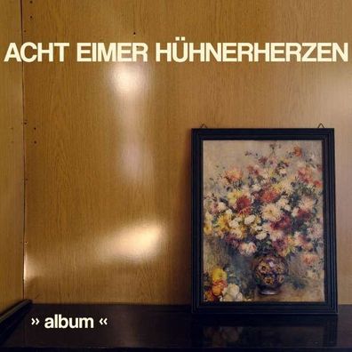 Acht Eimer Hühnerherzen: Album - Destiny - (CD / Titel: A-G)