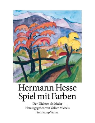 Spiel mit Farben, Hermann Hesse