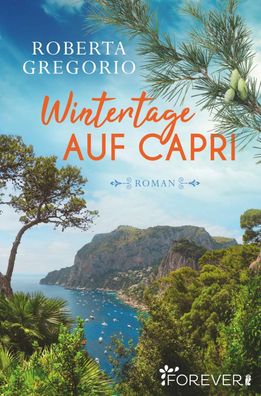 Wintertage auf Capri, Roberta Gregorio