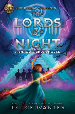 Rick Riordan Presents: Lords of Night, The (Storm Runner), J.C. Cervantes