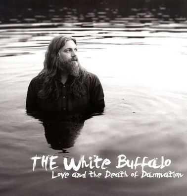The White Buffalo - Love And The Death Of Damnation - - (Vinyl / Rock (Vinyl))