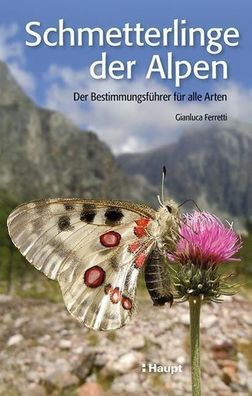 Schmetterlinge der Alpen, Gianluca Ferretti