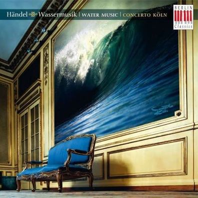 Georg Friedrich Händel (1685-1759): Wassermusik - Berlin Cla 0016172BC - (AudioCDs...