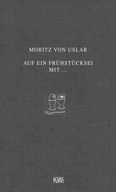 Auf ein Fr?hst?cksei mit..., Moritz von Uslar