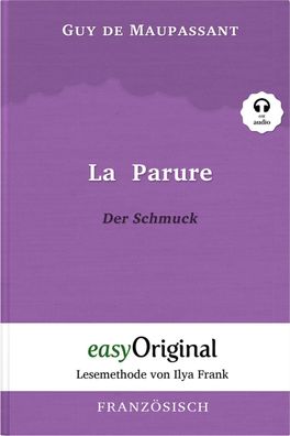 La Parure / Der Schmuck (Buch + Audio-CD) - Lesemethode von Ilya Frank - Zw ...
