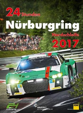 24h Rennen N?rburgring. Offizielles Jahrbuch zum 24 Stunden Rennen auf dem ...