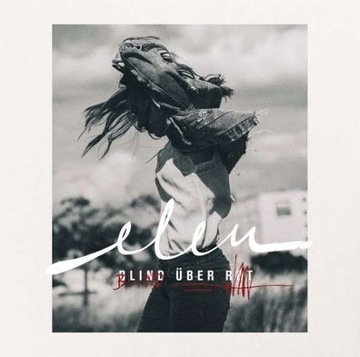 Elen: Blind über rot - - (CD / Titel: A-G)