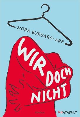 Wir doch nicht, Nora Burgard-Arp