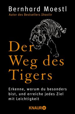 Der Weg des Tigers, Bernhard Moestl