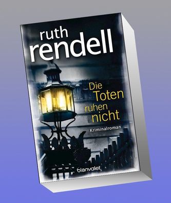 Die Toten ruhen nicht, Ruth Rendell