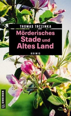 M?rderisches Stade und Altes Land, Thomas Trczinka