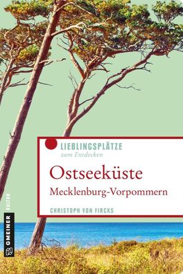 Ostseek?ste Mecklenburg-Vorpommern, Christoph von Fircks