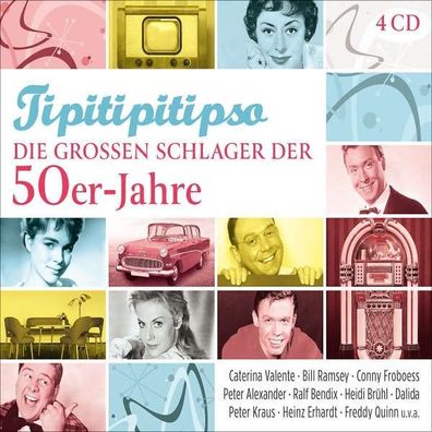Tipitipitipso: Die großen Schlager der 50er-Jahre - - (CD / ...