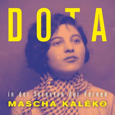 Dota: In Der Fernsten Der Fernen-Mascha Kaleko 2 (2CD) - - (CD / I)