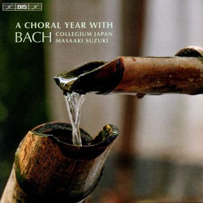 Johann Sebastian Bach (1685-1750) - A Choral Year with Johann Sebastian Bach - ...
