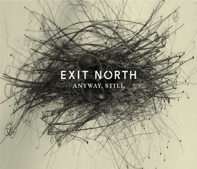 Exit North: Anyway, Still - - (CD / A)