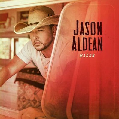Jason Aldean: Macon - - (CD / Titel: H-P)