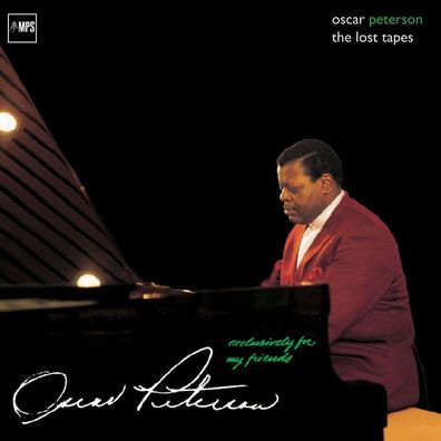 Oscar Peterson (1925-2007): Exclusively For My Friends: The Lost Tapes (180g) - ...