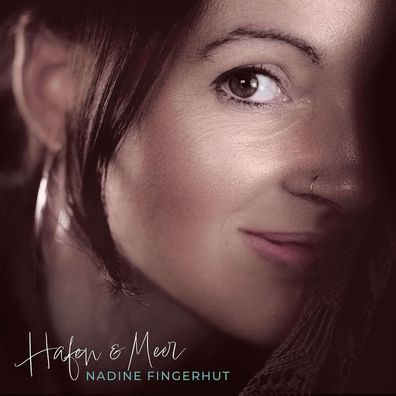 Nadine Fingerhut: Hafen & Meer - - (CD / H)