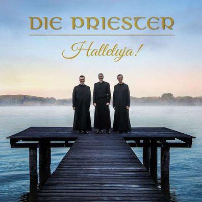 Die Priester (Gesangstrio): Halleluja! - Airforce1 - (CD / Titel: H-P)