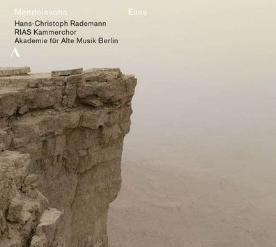 Felix Mendelssohn Bartholdy (1809-1847): Elias - Accentus - (CD / Titel: A-G)
