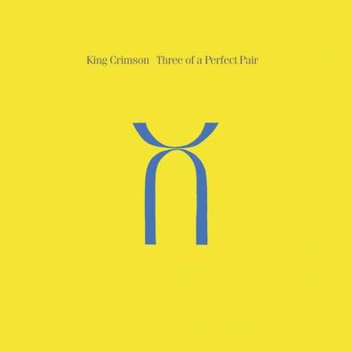 King Crimson - Three Of A Perfect Pair (40th Anniversary Series) - - (CD / Titel:
