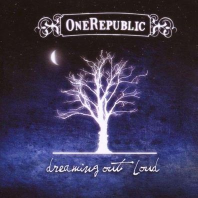 OneRepublic: Dreaming Out Loud - Interscope 1754742 - (CD / Titel: H-P)