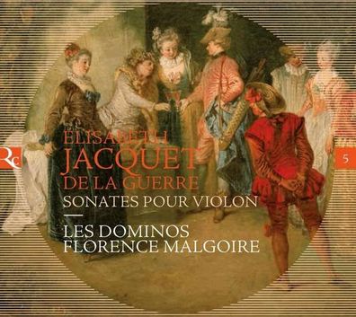 Elisabeth-Claude Jacquet de la Guerre (1665-1729): Sonaten Nr.1-6 für Violine & ...