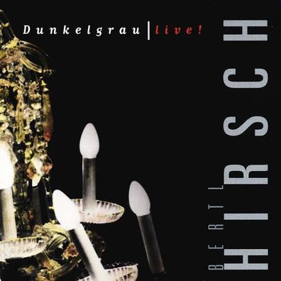 Ludwig Hirsch: Dunkelgrau - Live - Universal - (CD / Titel: A-G)