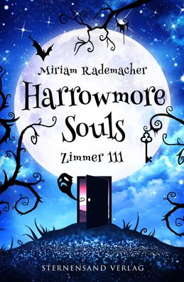 Harrowmore Souls (Band 1): Zimmer 111, Miriam Rademacher