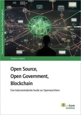 Open Source, Open Government, Blockchain, Paulina Dobro?