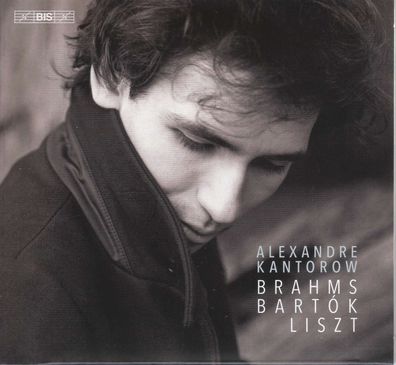 Johannes Brahms (1833-1897): Alexandre Kantorow - Brahms / Bartok / Liszt - - ...