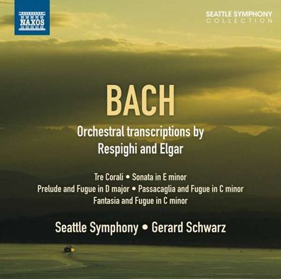 Ottorino Respighi (1879-1936): Bach-Transkriptionen für Orchester - Naxos - (CD / T