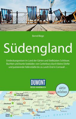 DuMont Reise-Handbuch Reisef?hrer S?dengland, Bernd Biege