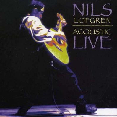 Nils Lofgren: Acoustic Live - Vision Rec 00052371 - (CD / Titel: H-P)
