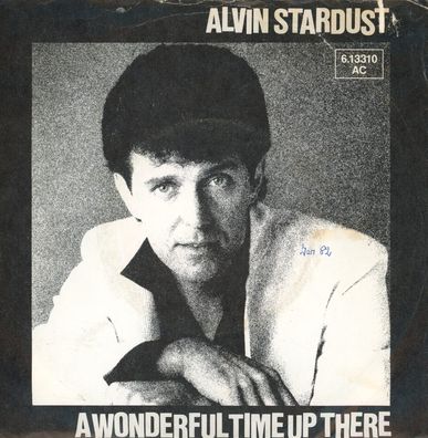 7" Alvin Stardust - A wonderful Time up there