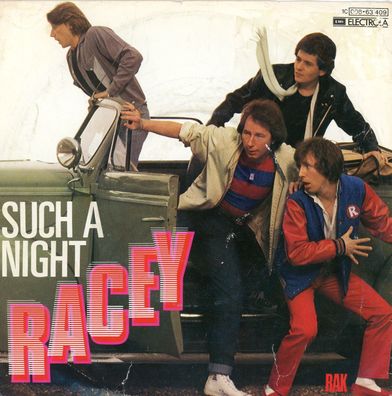 7" Racey - Such a Night