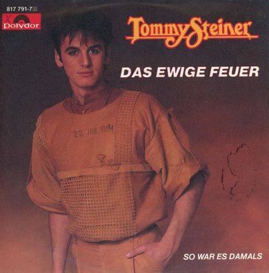7" Tommy Steiner - Das ewige Feuer