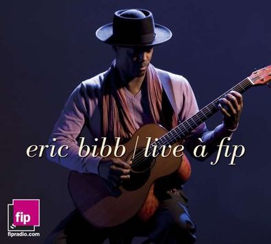Eric Bibb: Live A Fip - Dixie Frog DFG 8665 - (CD / Titel: A-G)