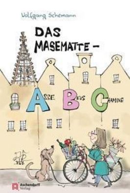 Das Masematte-ABC, Wolfgang Schemann